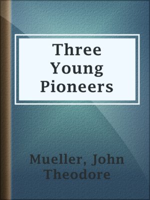 cover image of Three Young Pioneers